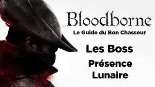 Guide du bon chasseur : Présence Lunaire - Fin C